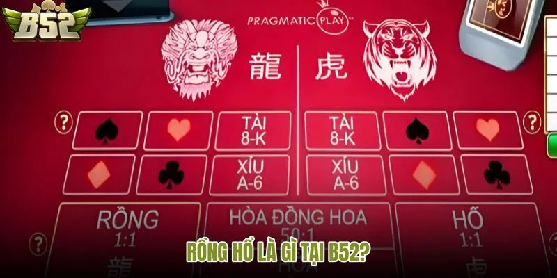 Rồng Hổ B52 trên nền tảng trực tuyến
